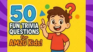 50 Fun Trivia Questions for Kids🎉 | AMZG Kids