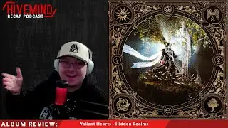 For Nerds & Normies | Valiant Hearts - Hidden Realms (Hivemind Album Review)