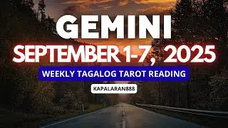♊️ GEMINI - WOW! UMIIKOT ANG SWERTE PAPUNTA SAYO! SEPTEMBER 1-7, 2025 WEEKLY TAGALOG #KAPALARAN888