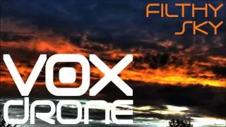Vox Drone - Filthy Sky [Drum'n'Bass]