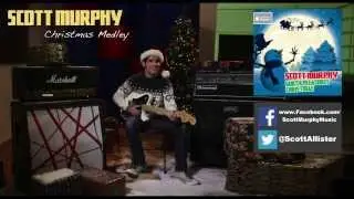 Scott Murphy - Rock Medley of Xmas songs