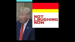 Who's Laughing Now Trump was right about Germany