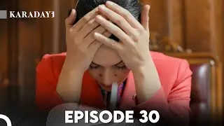 Karadayi Episode 30 | English Subtitles