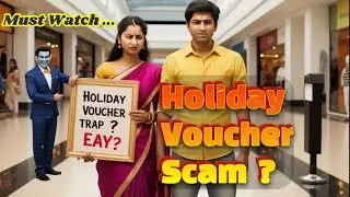 Holiday Voucher Membership Scams | Fraud | Seen in Many Shopping Malls | Gift ya Dhokha