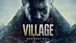 Resident Evil Village #25 - Die Festung