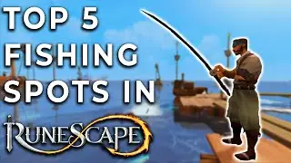 5 of the BEST Fishing Locations in Runescape (RS3)