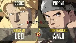 【GGST】Gesui ( #1 Leo ) vs Papaya ( Anji ) High level gameplay【Guilty Gear Strive】