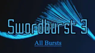 Swordburst 3 ALL BURSTS  Roblox SB3