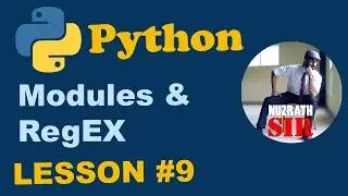 Python Lesson #9 Modules and RegEX