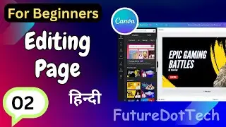 Editing Page Tutorial | Canva full course in Hindi | Part-2 | Future Dot Tech