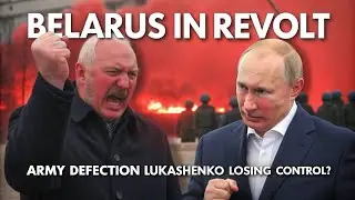&ldquo;Army Defections in Belarus: How Lukashenko Is Losing Control&rdquo;
