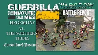 WARCROW Battle Report - Hegemony vs. Northern Tribes - Consolidated Progress