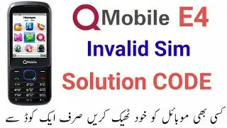 Qmobile E4 invalid sim salution code 100% working
