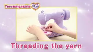 【Threading the yarn】Yarn sewing machine