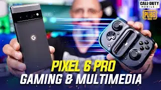 Google Pixel 6 Pro Gaming & Media: Tensor Performance Part 1 (With Chapters)