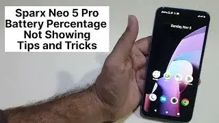 Sparx Neo 5 Pro Battery Percentage Not Showing | How To Save Battery