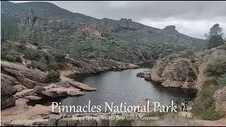 1063 - Pinnacles National Park (1/4) - Moses Spring Trail to Bear Gulch Reservoir