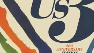 US3 - Different Rhythms, Different People - (Hand on the Torch)
