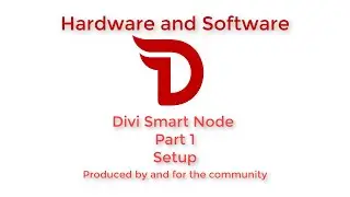 Divi Smart Node - New User Setup - Part 1 with Raspberry Pi