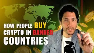 How People Buy Crypto in Banned&nbsp;Countries