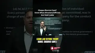 Cheque Bounce Case: When Are Directors and Officials Liable? | Section 138 NI Act Explained