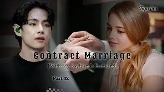 Bts Taehyung FF Tamil Voice💔Contract Marriage Part 12🎧#tigerfics #btstamilff #btsvfanfic #btsvff