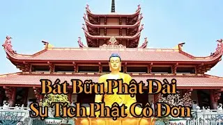 Bát Bữu Phật Đài, Sự Tích Phật Cô Đơn 