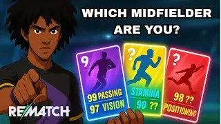 The 5 Types of Midfielders in Rematch