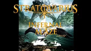 【Infernal Maze】Stratovarius synthesizer-V2 cover covered/Guitar playing by mintang