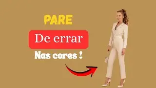 GUIA de cores para LOOKS ELEGANTES (Evite Erros)