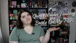 Queer Urban Fantasy Books On My TBR!
