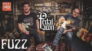 That Pedal Show FT. Pedal Pawn Fuzz