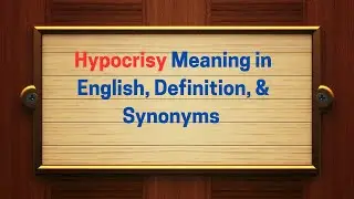 Hypocrisy Meaning in English, Definition, and Hypocrisy Synonyms | Thesaurus Thrive