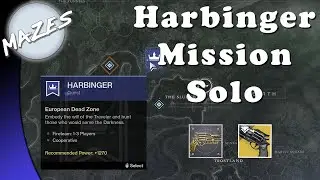 Harbinger Mission Solo (Mostly Un-edited) | Destiny 2: Beyond Light