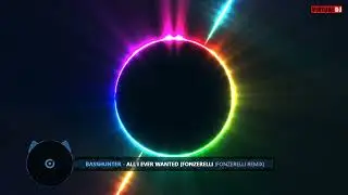 Basshunter   All I Ever Wanted Fonzerelli Remix