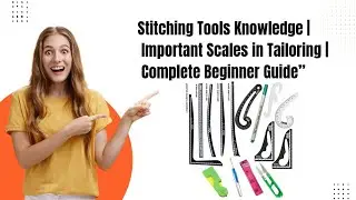 &ldquo;Tailoring Scales Explained | Stitching Tools Knowledge for Beginner's@fashionwithshivshakti 