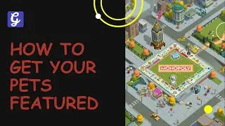 Как разместить своих питомцев в Monopoly GO &mdash; Руководство по подаче заявок на мероприятие Pet Selfie