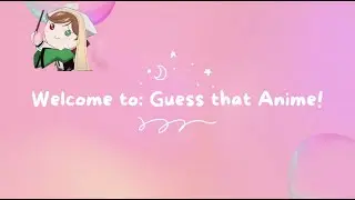 Guess that Anime!