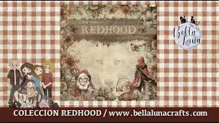 COLECCION REDHOOD SCRAPBOOKING BELLALUNA CRAFTS