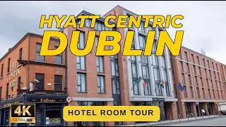 Hyatt Centric The Liberties Dublin - One of Dublin&rsquo;s Most Stylish Hotels 🇮🇪