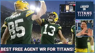 Tennessee Titans BEST Free Agent Receiver Fits - Top Target, Mid-Tier Values and Bargain Bin Sleeper