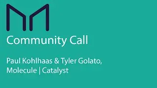 MakerDAO Community Call January 28th, 2020: Molecule Catalyst, Crowdfunding Scientific Research