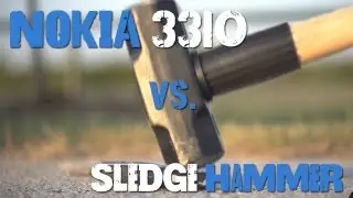 Nokia 3310 Vs. Sledgehammer