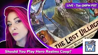 Should you Play Hero Realms: The Lost Village? - A Playthrough and Discussion