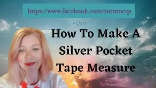 Turnstyle Mcqs - How To Make A Silver Pocket Tape Measure