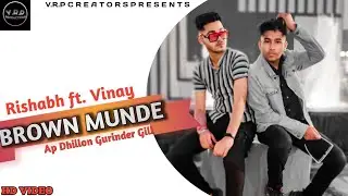 BROWN MUNDE  ( Cover Songs) AP DHILLON | GURINDER GILL | SHINDA KAHLON | GMINXR