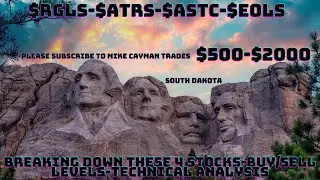 #RGLS-#ATRS-#ASTC-#EOLS-$500-$2000-Technical Analysis-Buy/Sell Levels