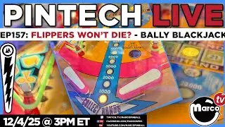 PinTech LIVE: EP157 - Bally Black Jack Flippers Troubleshooting