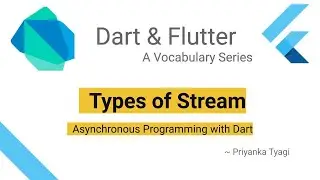 Types of Streams in Dart