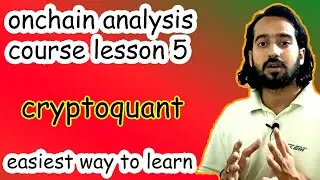 onchain analysis course lesson 5 | easy way to learn onchain market  | Cryptofiqar